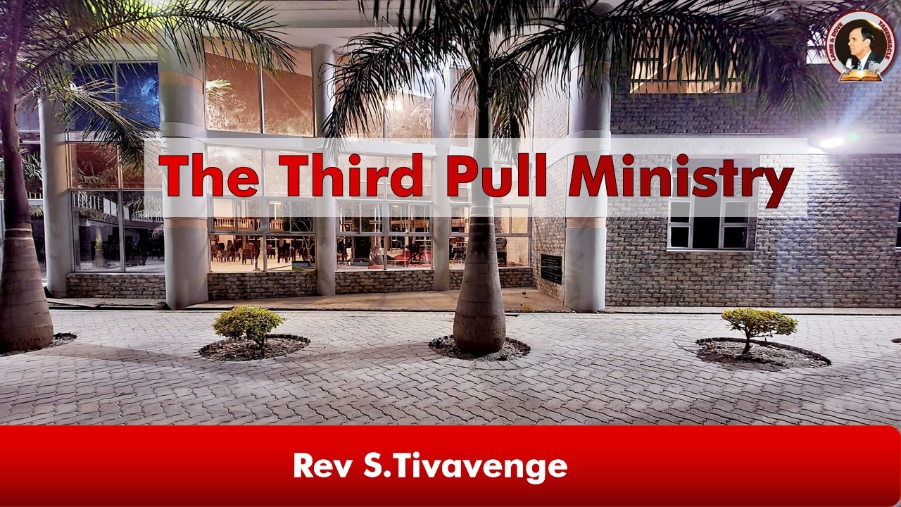 The Third Pull Ministry | Rev S. Tivavenge | 15-03-2026