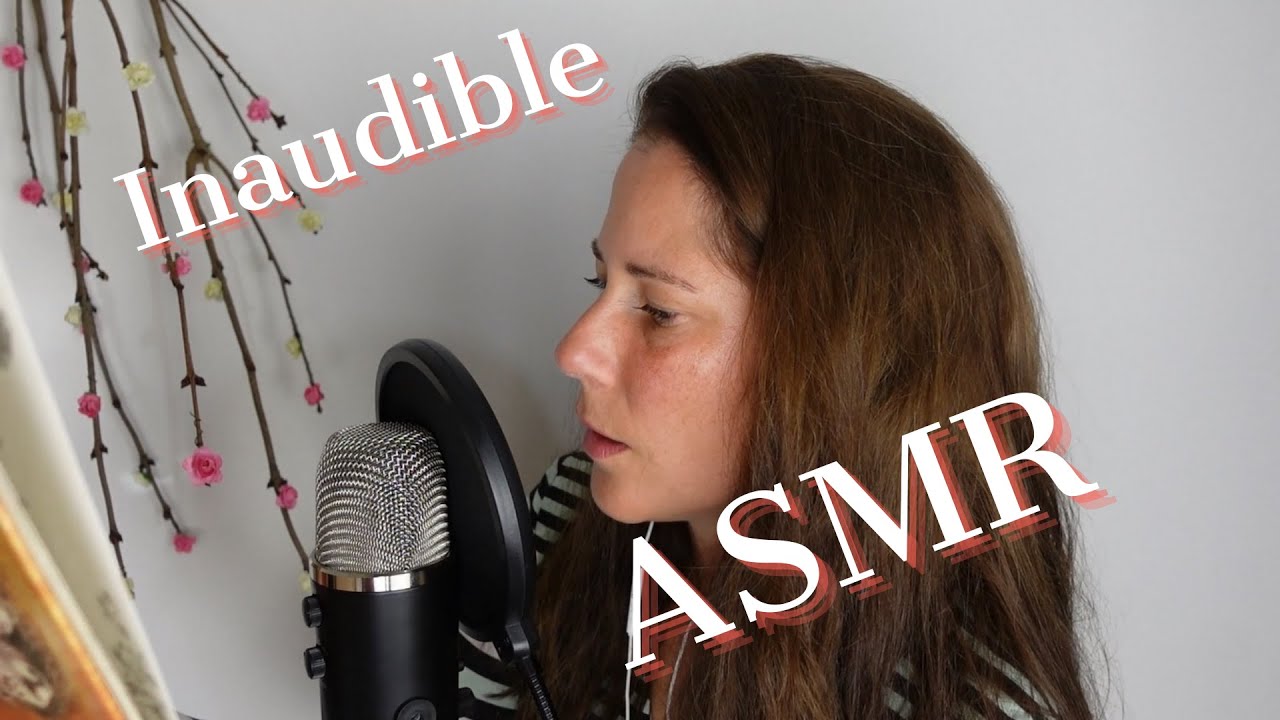 ASMR, inaudible (érthetetlen) suttogás / inaudible whisper