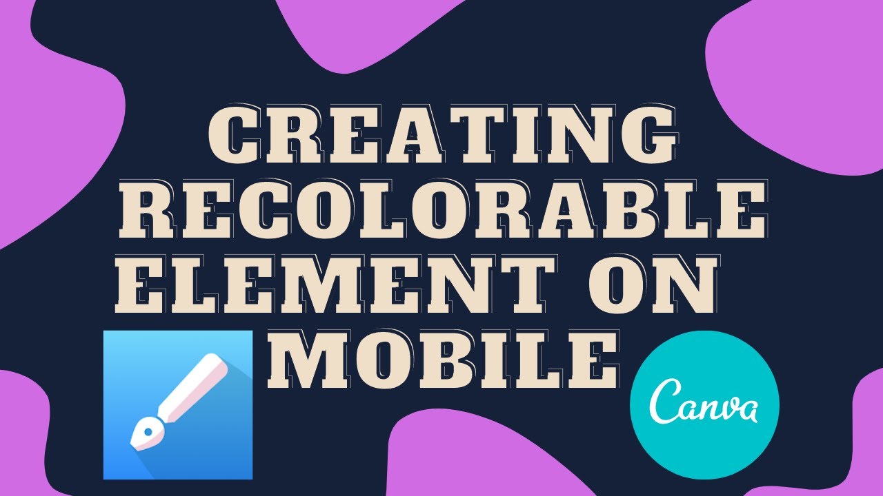 How to Make or Create A Recolorable Element on Mobile for Canva Contributor Using Infinite Design