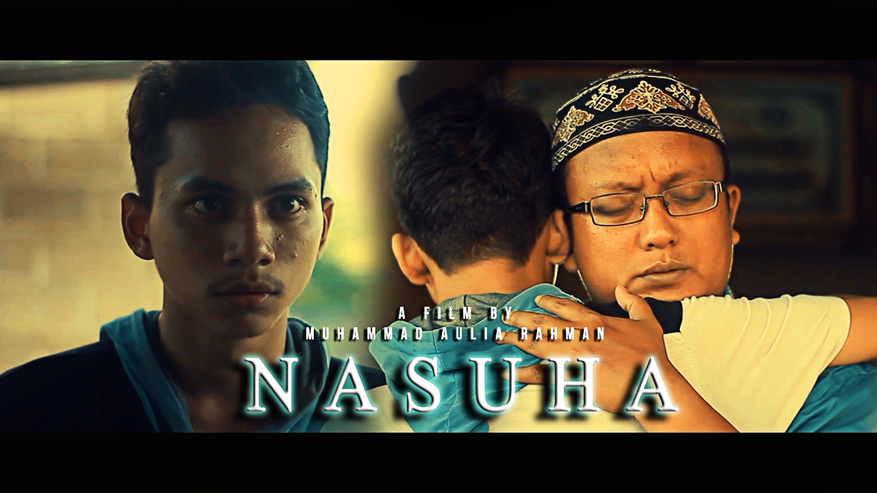 NASUHA - Film Pendek Islami (Juara 1 VIFEST 2017)