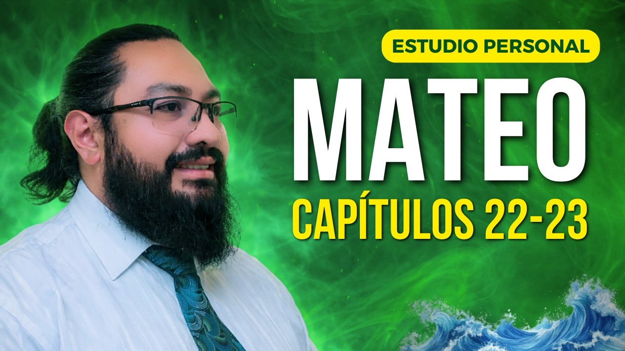 Estudio Personal | Mateo 22-23