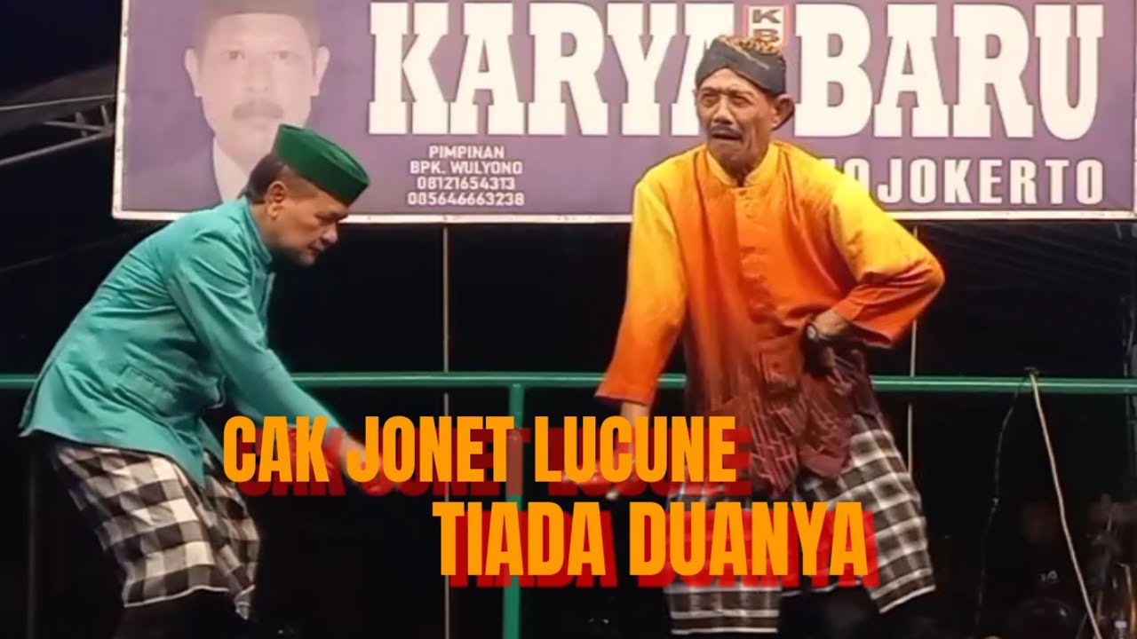 CAK JONET LUCU TIADA DUANYA LUDRUK KARYA BARU SUMBERAJI JATIREJO MOJOKERTO