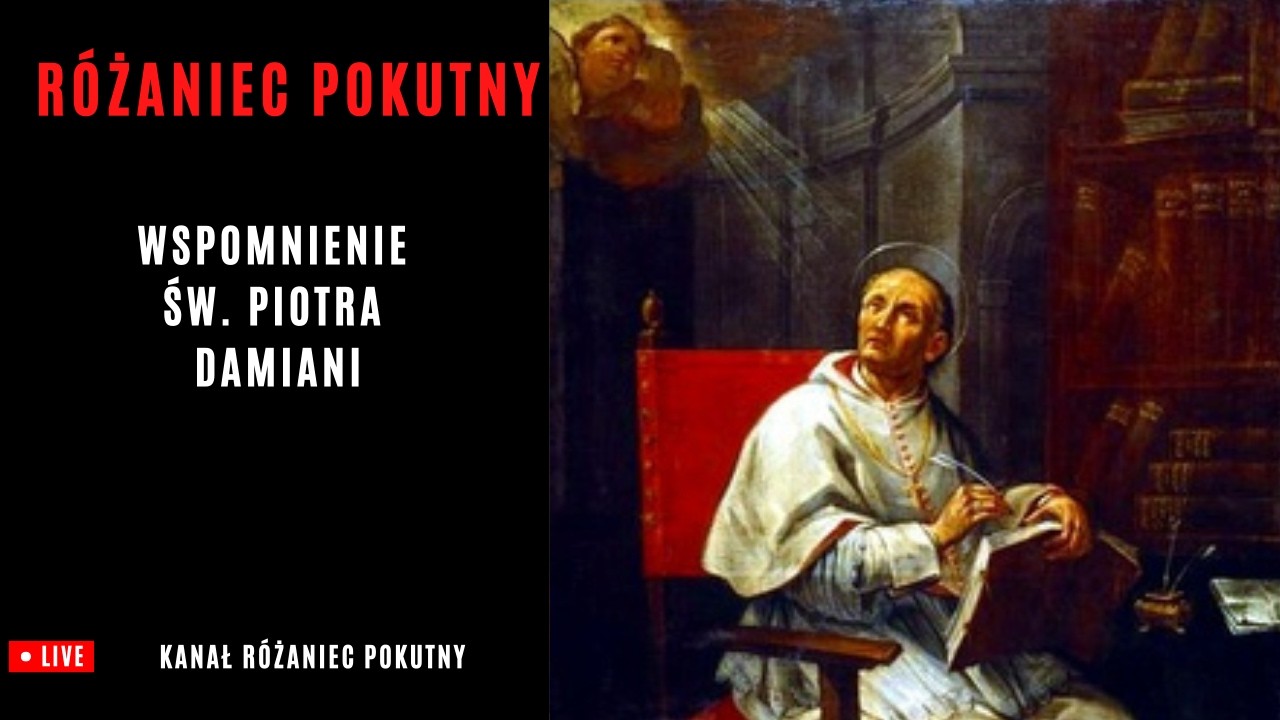 Różaniec Pokutny ze Św. Piotrem Damianem 21.02.2026