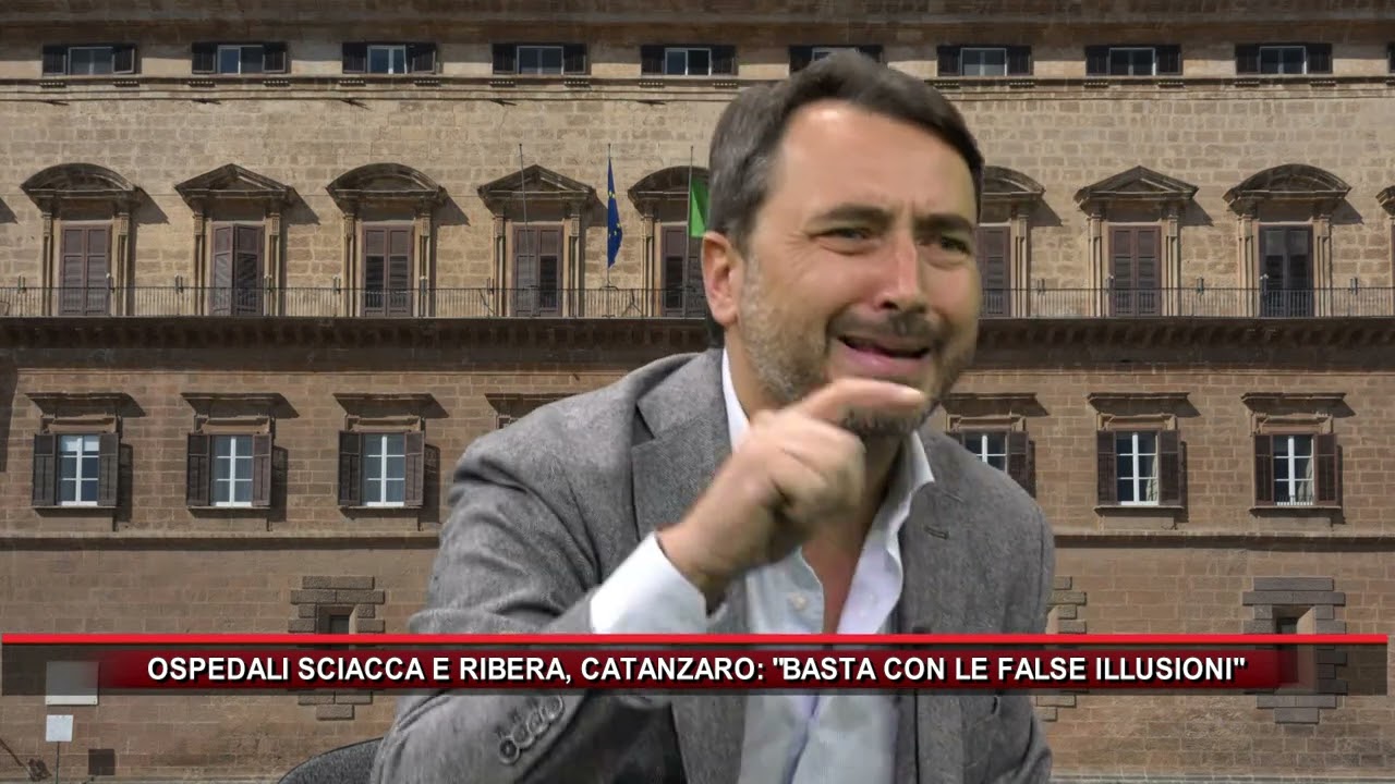 OSPEDALI SCIACCA E RIBERA, CATANZARO DICE BASTA CON LE FALSE ILLUSIONI