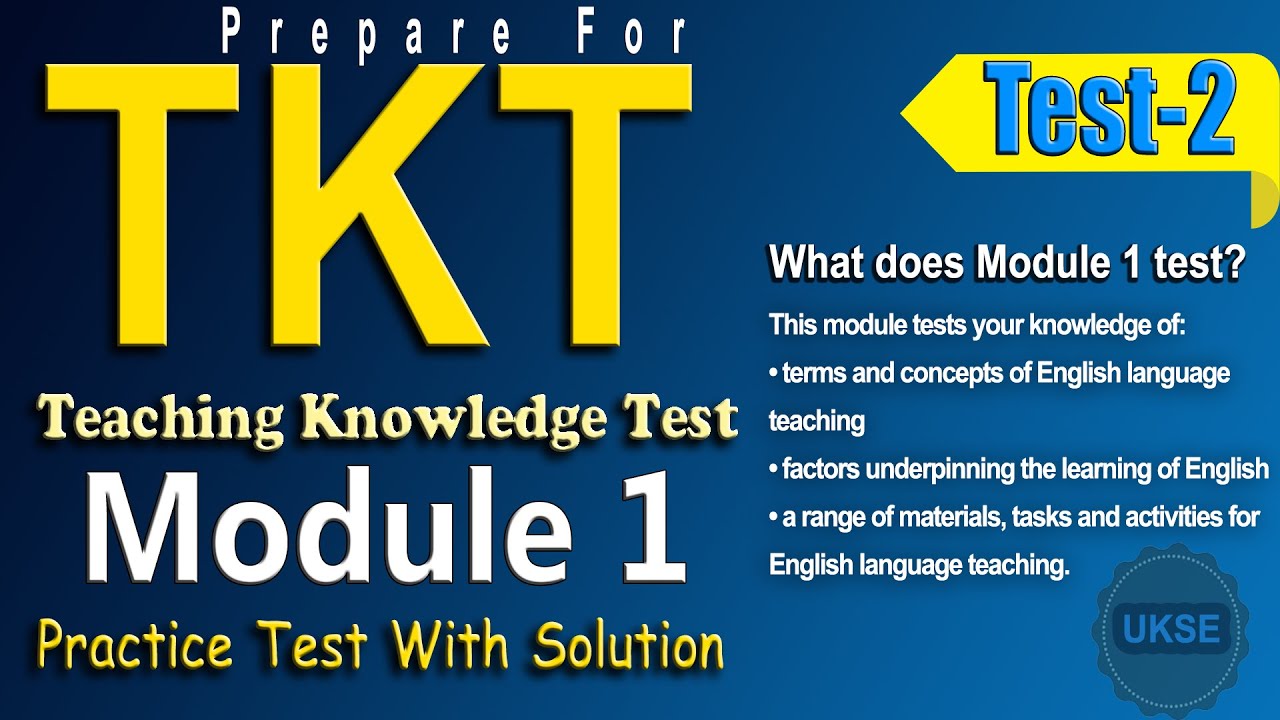 TKT Module 1 Full Practice Test with Answers  Teaching Knowledge Test