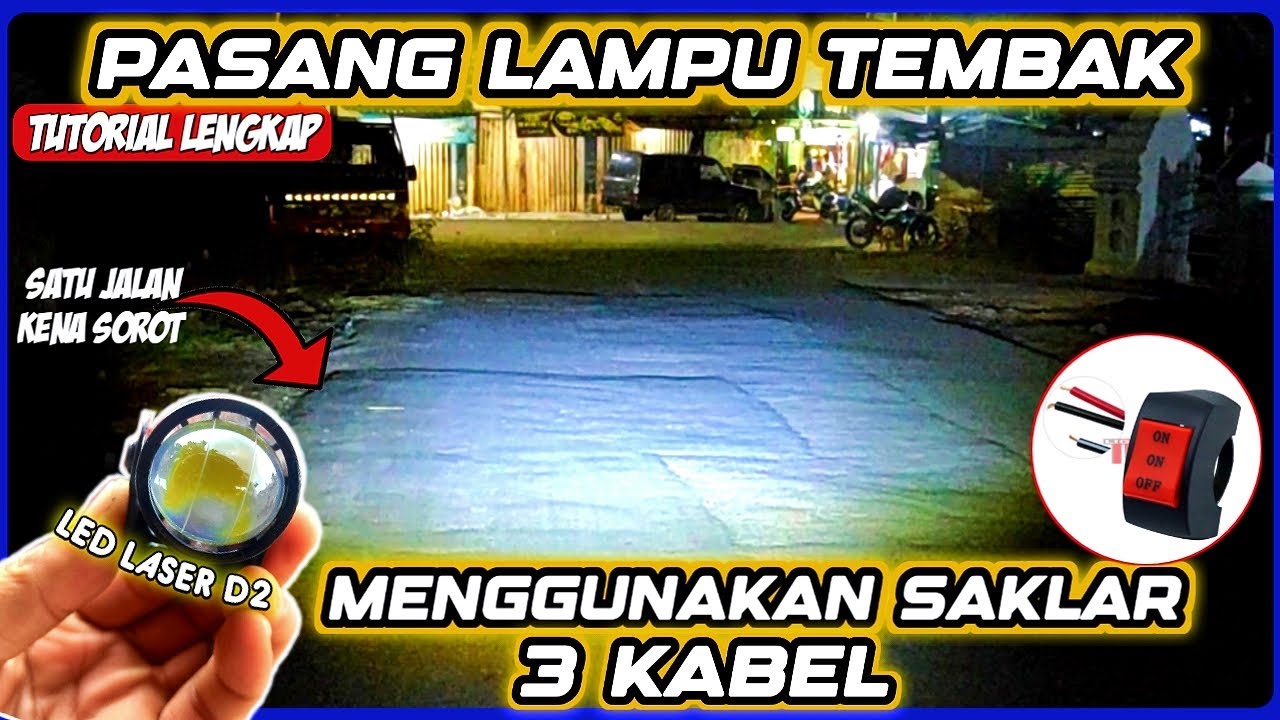 Cara Pasang Lampu Tembak D2 Laser Paling Terang