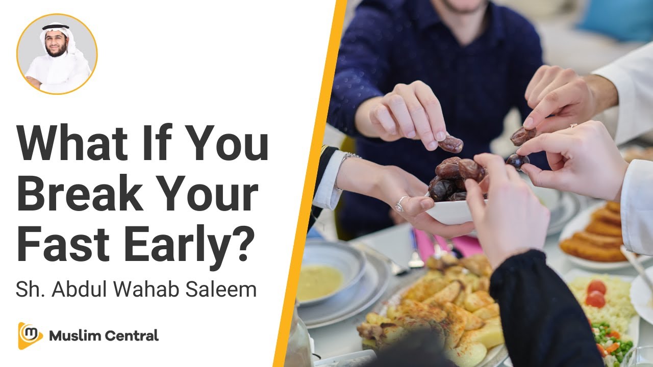 The Sahaba Who Broke Their Fast Before Maghrib - Sh. Abdul Wahab Saleem