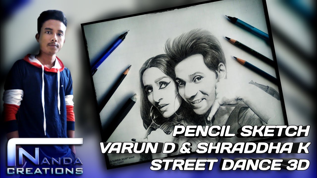 Street Dancer 3D | Varun D & Shraddha K pencil ✏️ sketch | NANDA CREATIONS #STREETDANCER3D