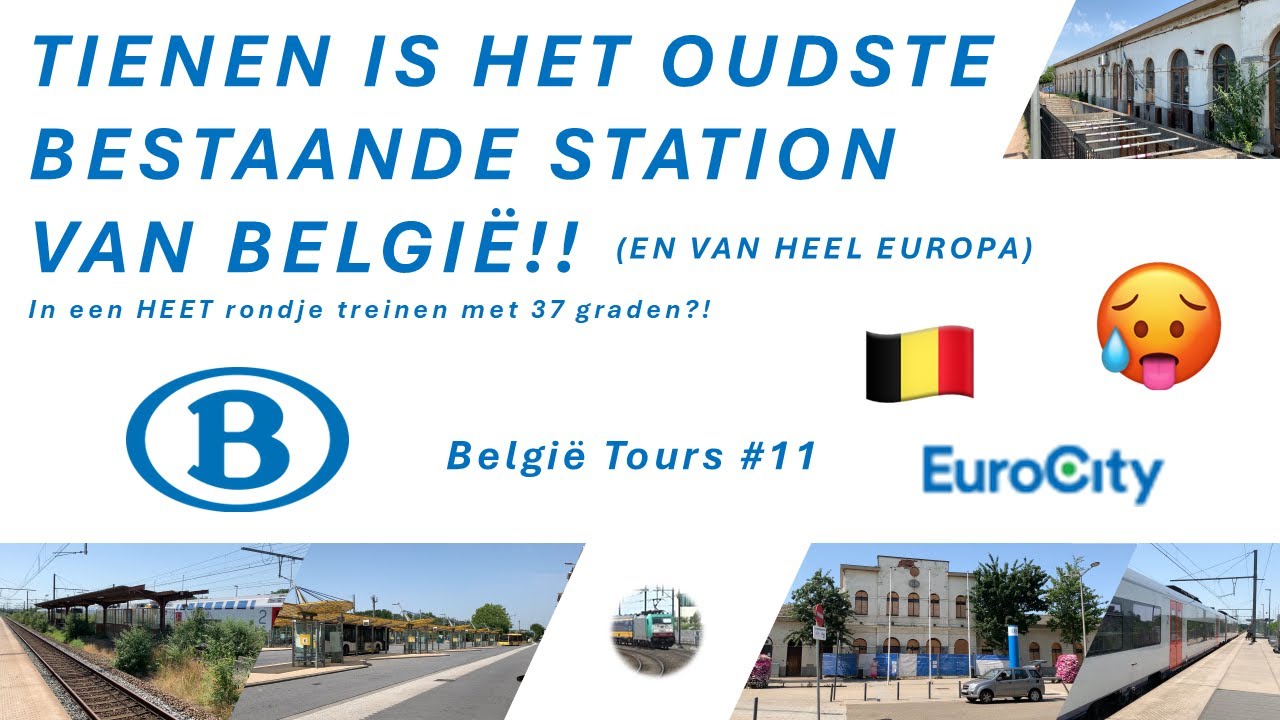 Het OUDSTE STATION van BELGIË, in een HEET rondje treinen - België Tours #11 #detreinreizigervlogt