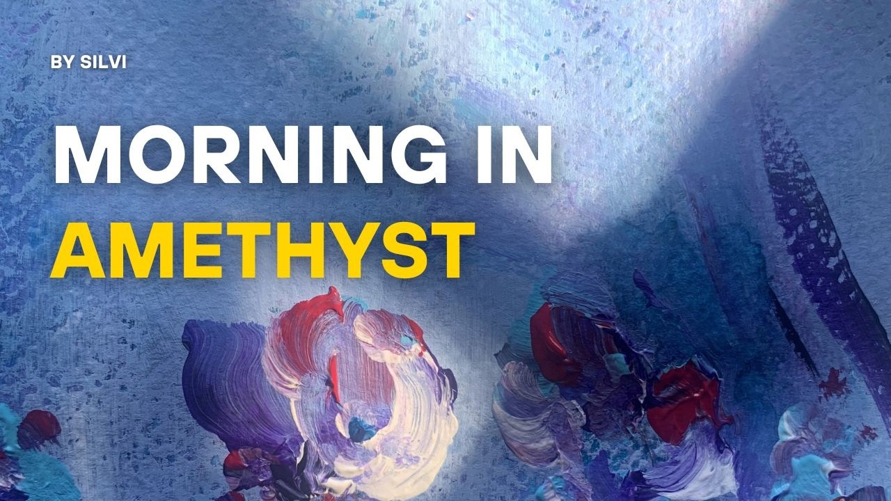 Morning in Amethyst