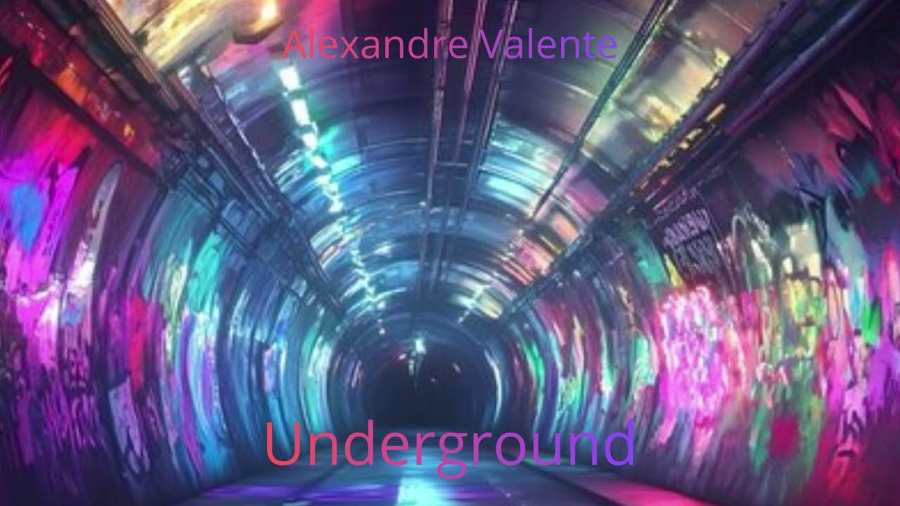 Alexandre Valente - Underground (Official Audio)