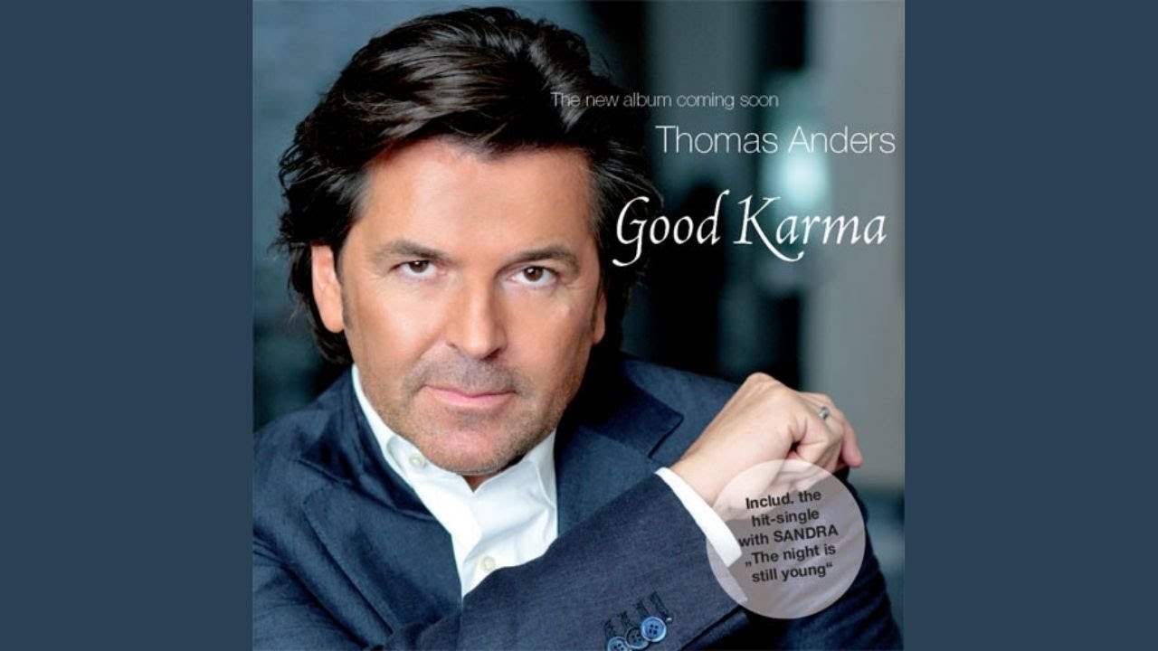 Thomas Anders - Good Karma (Unreleased Song 2009)