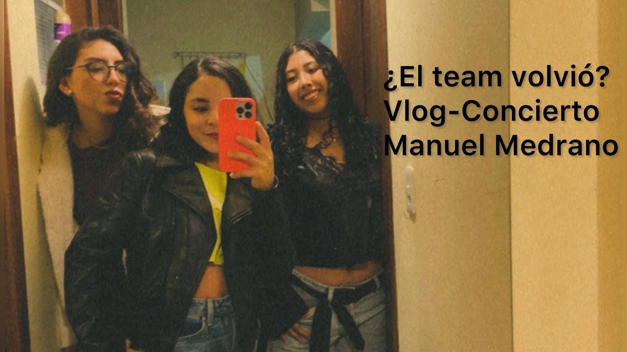 Concierto Manuel Medrano - Vlog
