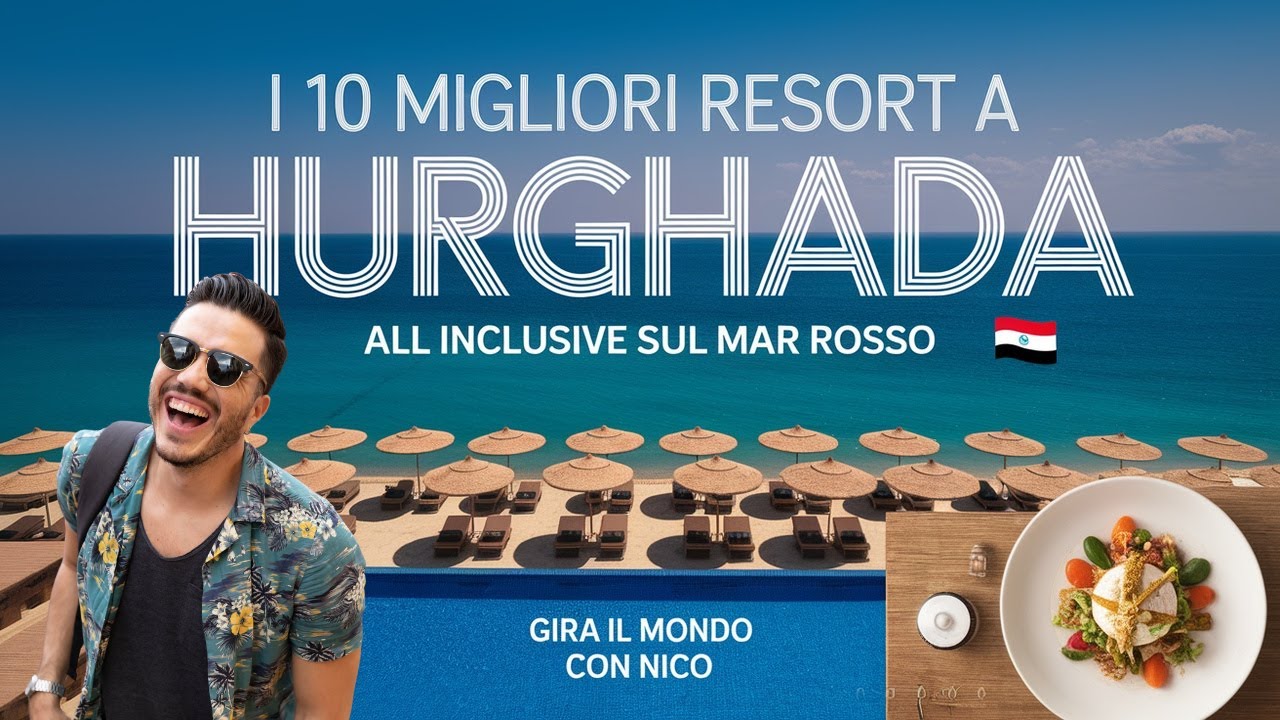 ✅ I 10 Migliori Resort All Inclusive a Hurghada 🇪🇬 | Vacanze da Sogno sul Mar Rosso 2025