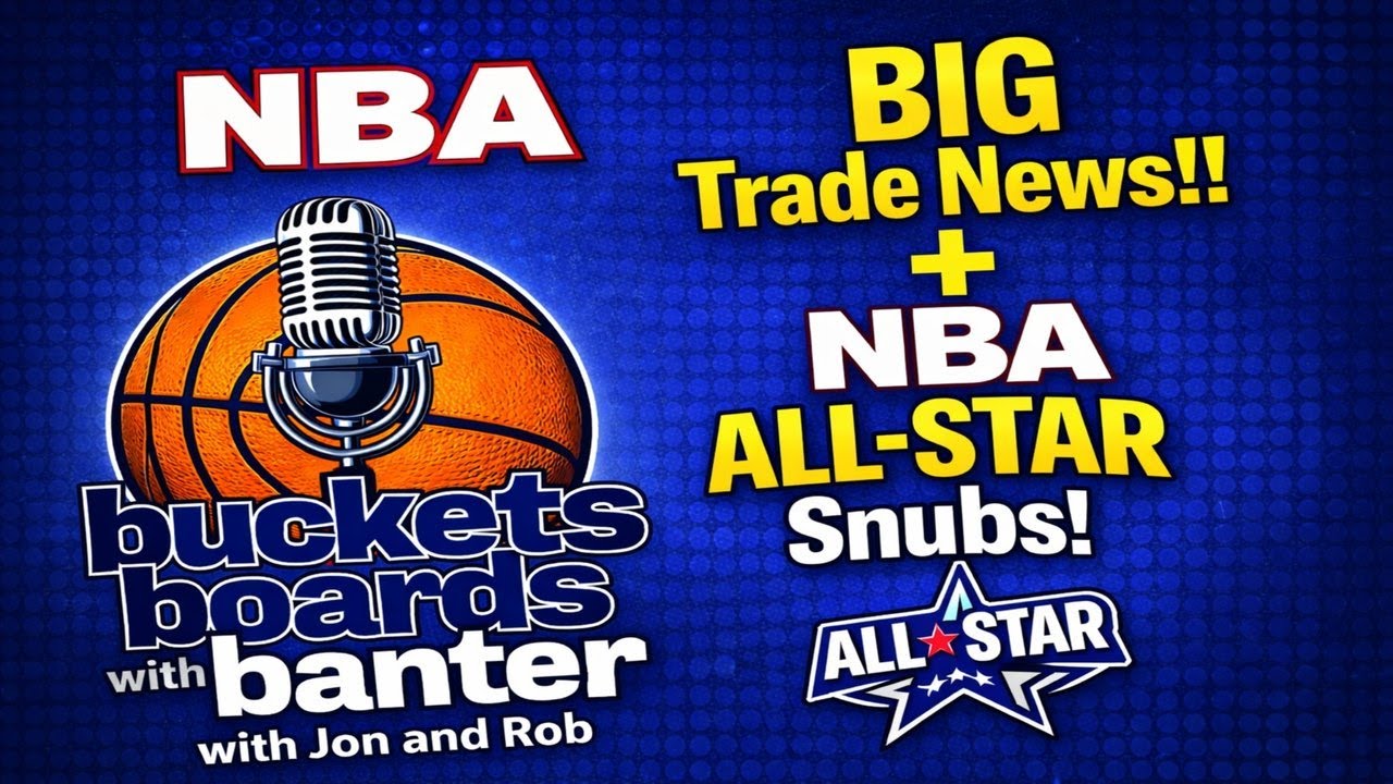 Big Trade News!! NBA All-Star reserves announced, who was snubbed?