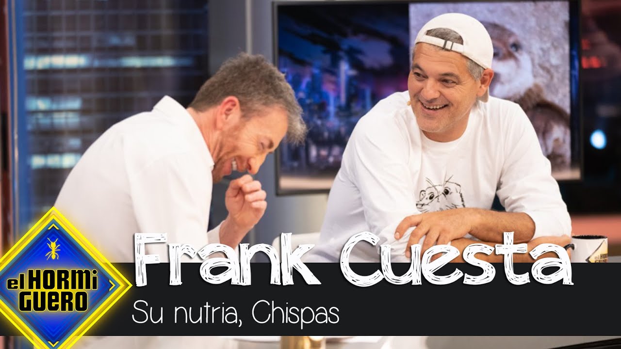 La sorprendente historia de Frank Cuesta con Chispas, su nutria - El Hormiguero