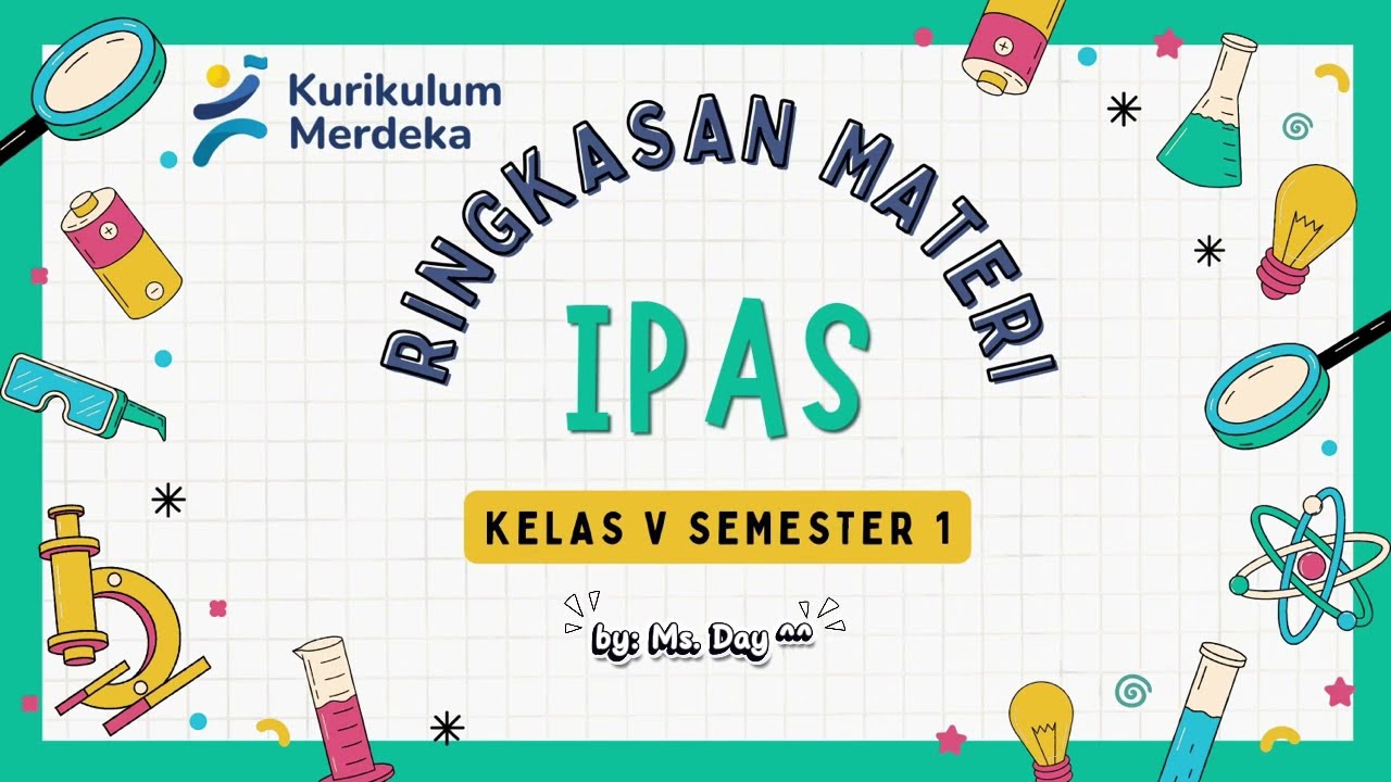 Ringkasan Materi IPAS Kelas 5 Semester I || Kurikulum Merdeka