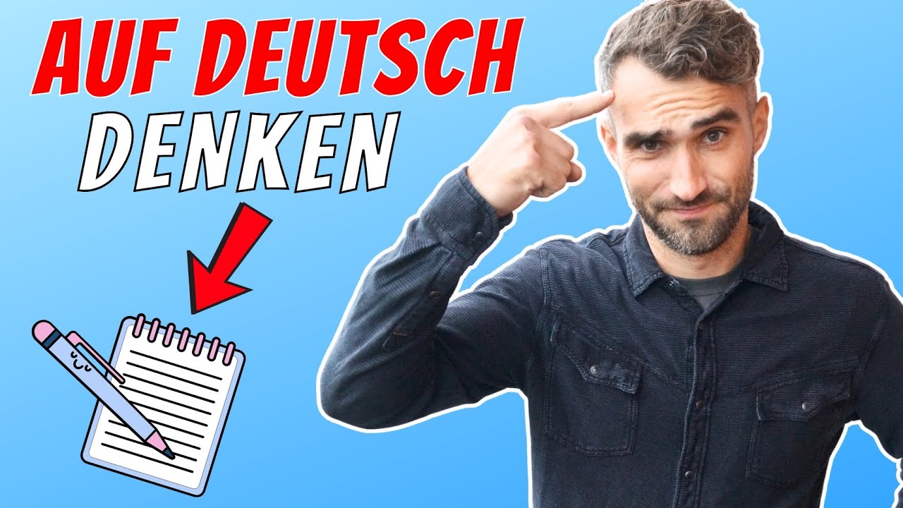 Deutsch sprechen ohne zu übersetzen - mit DIESEN 3 Techniken