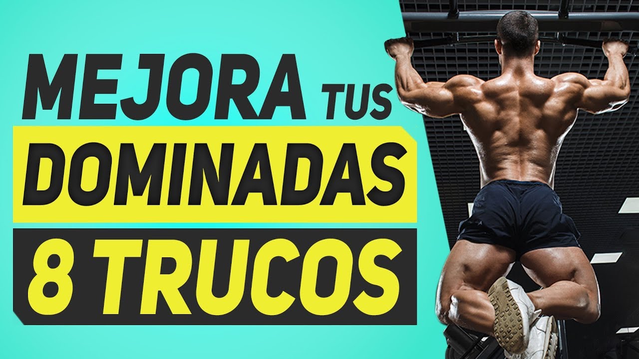 CÓMO MEJORAR EN DOMINADAS | 8 TRUCOS | The Fit Club