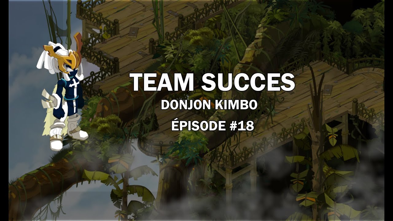 [DOFUS] Donjon Kimbo Statue - Team Succès #18