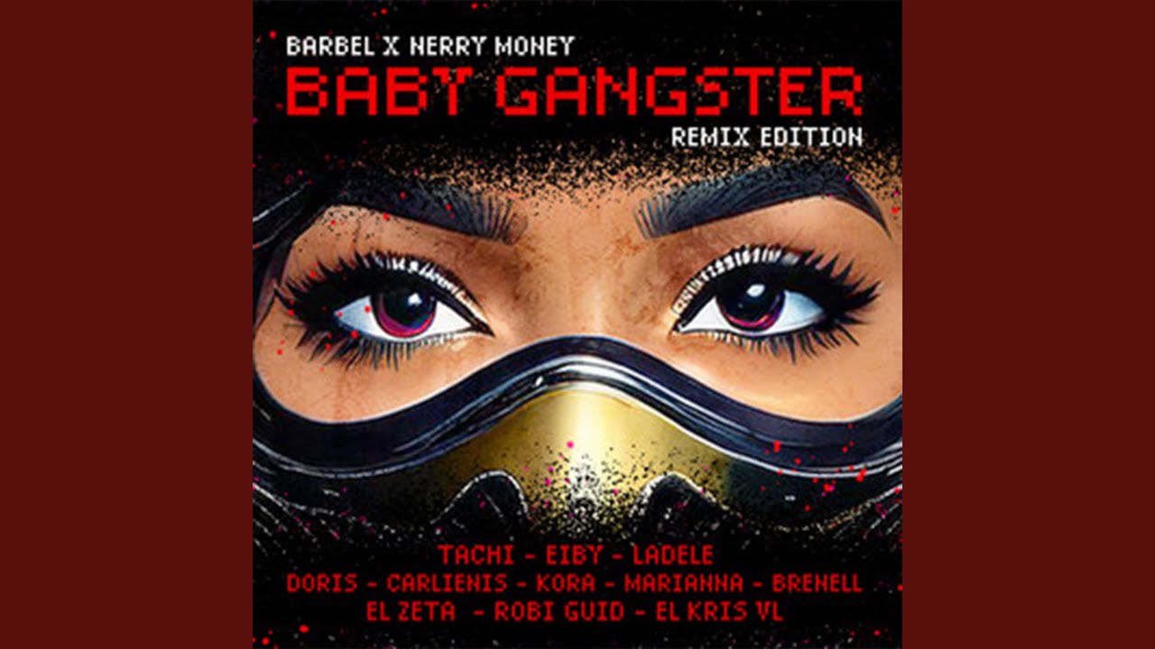 Baby Gangster (Vol 3 (Remix))