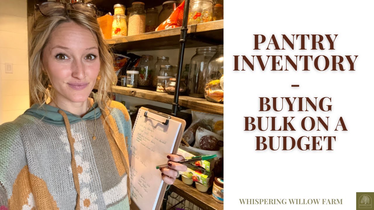 Pantry Inventory --Buying Bulk on a Budget