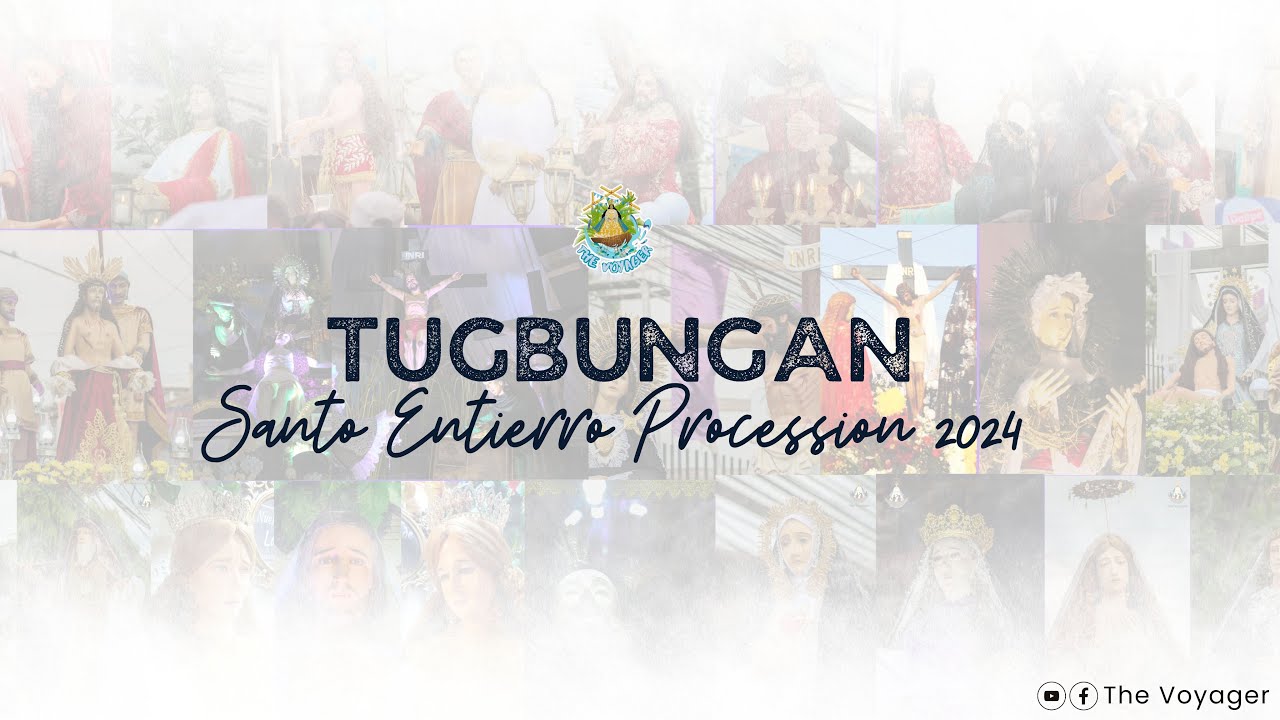 Tugbungan Santo Entierro Procession 2024