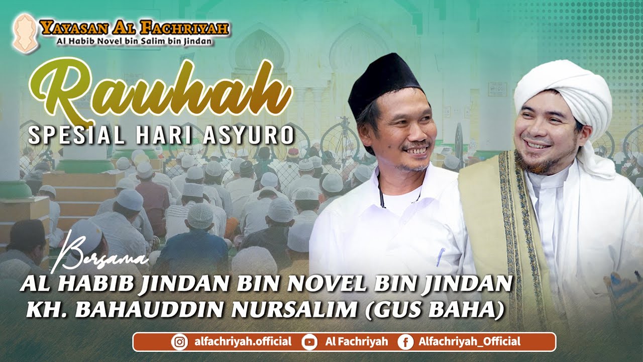 RAUHAH SPESIAL HARI ASYURO BERSAMA HABIB JINDAN & GUS BAHA