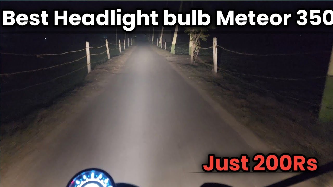 Best headlight bulb for meteor 350 || Royal Enfield || just only 200 Rs