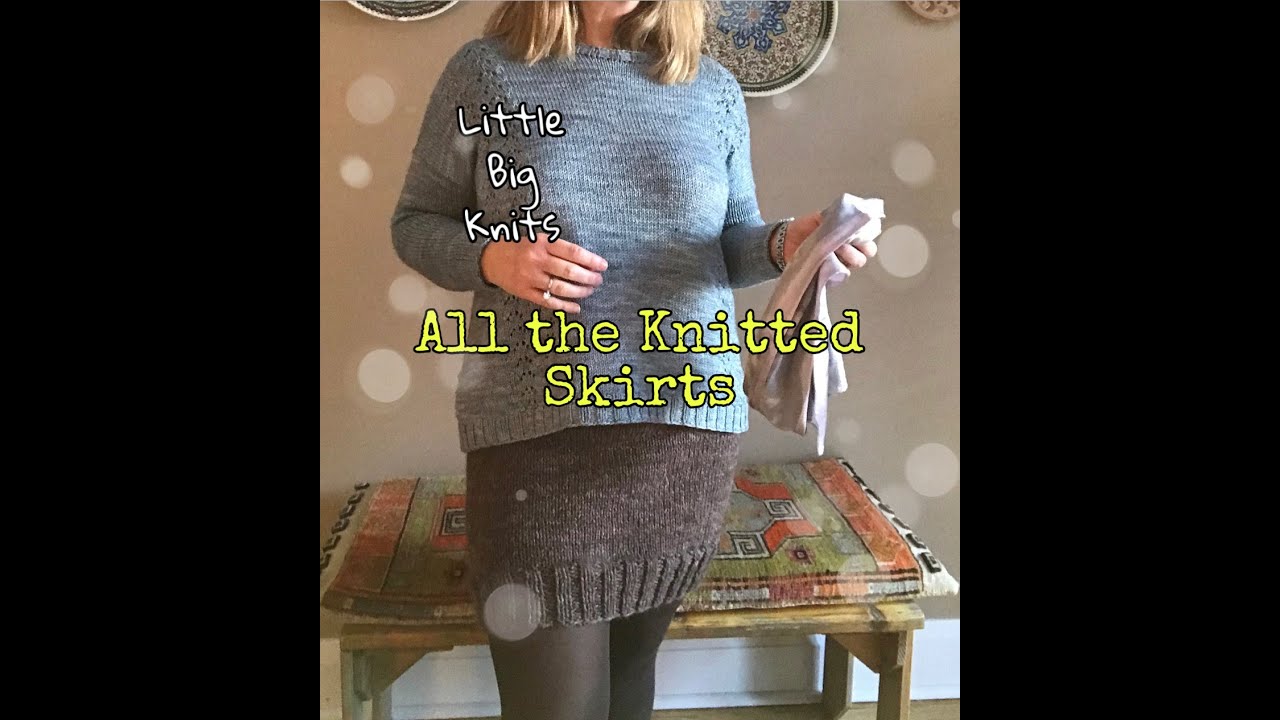Episode 58 - All the Knitted Skirts!