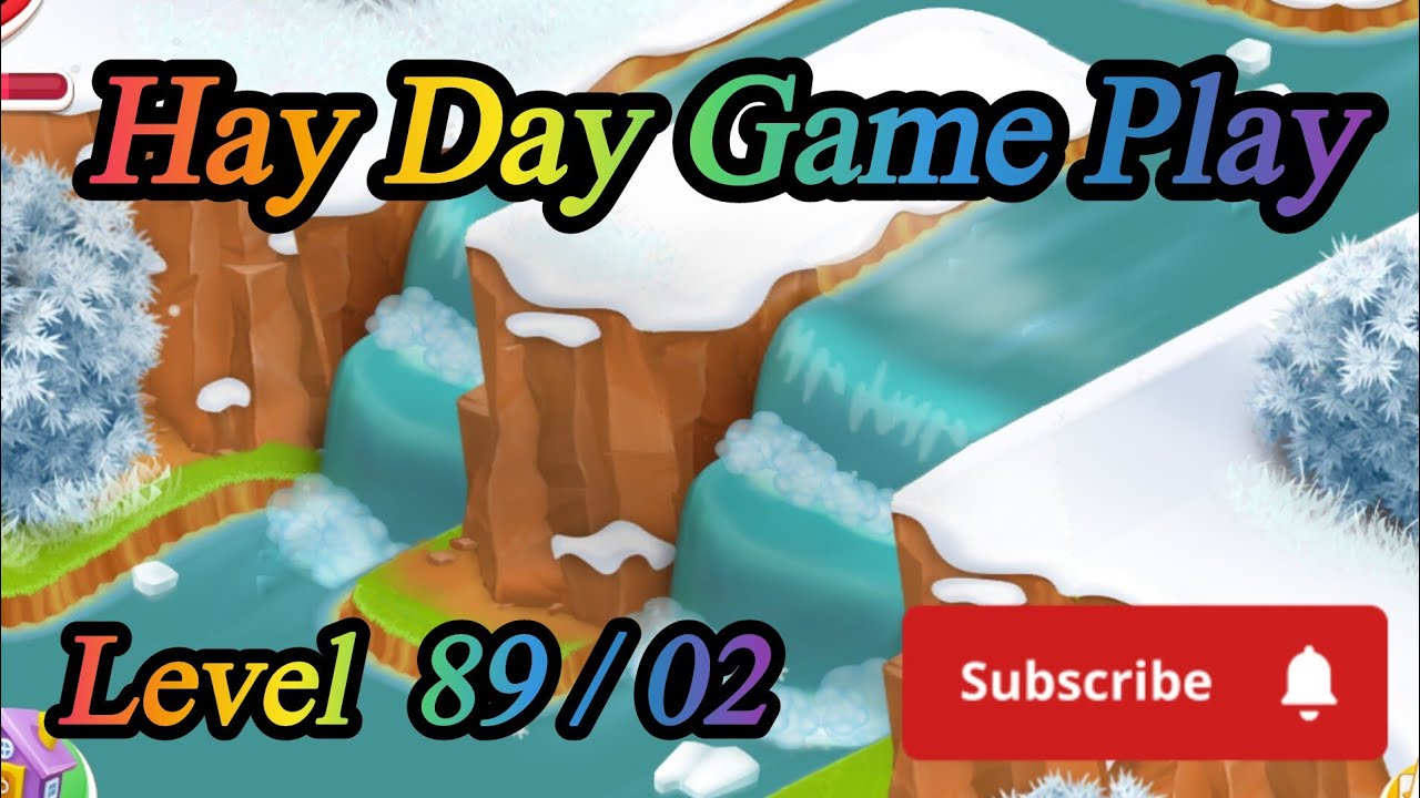 Hay Day Game Play / Farming Game / Level 89 / 02 / MAC Gaming Zone 