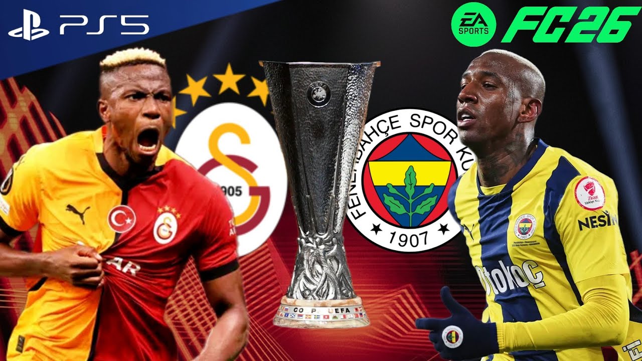 GALATASARAY VS FENERBAHÇE AVRUPA LİGİ FİNAL SİMÜLASYONU 25/26 | TÜRKÇE SPİKER PS5 2K