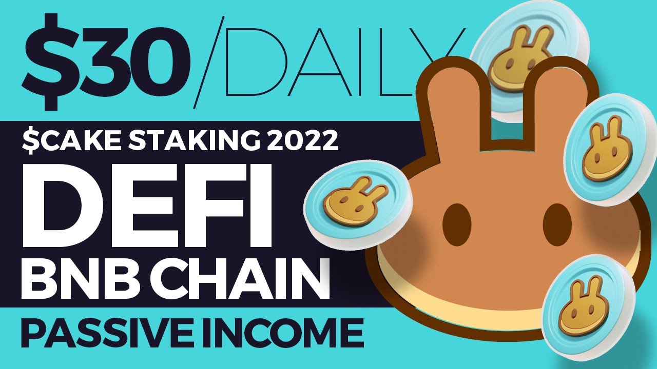 How to make $30 daily PASSIVE income on BNB chain on PancakeSwap DEFI Cake staking 2022 蛋糕币 智能挖矿
