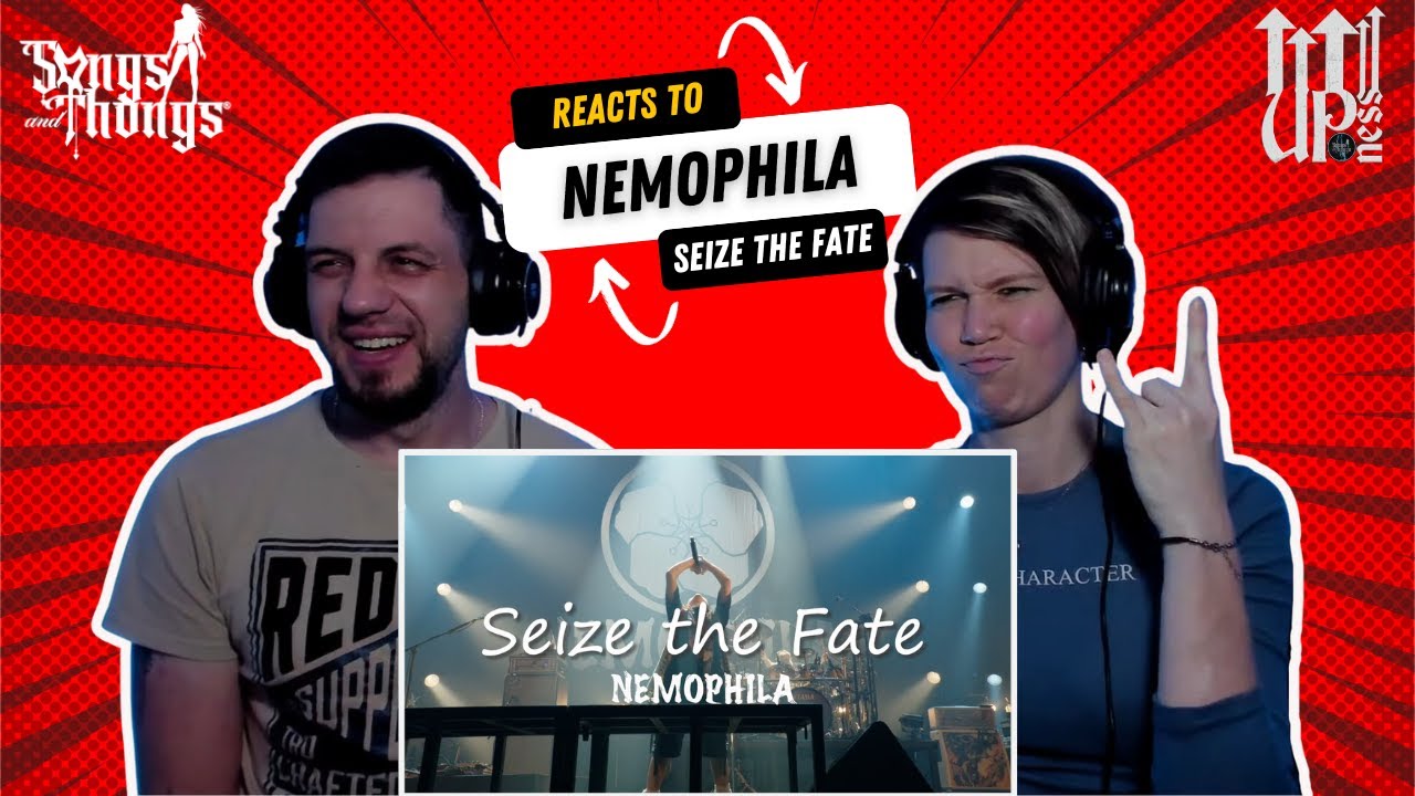 Nemophila Seize the Fate REACTION by Songs and Thongs