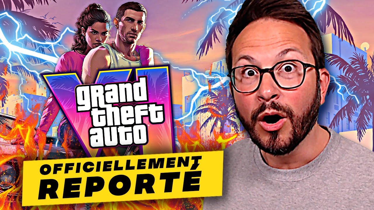 GTA 6 officiellement REPORT&Eacute; 🚨 La DATE de SORTIE de Grand Theft Auto VI annonc&eacute;e par Rockstar Games