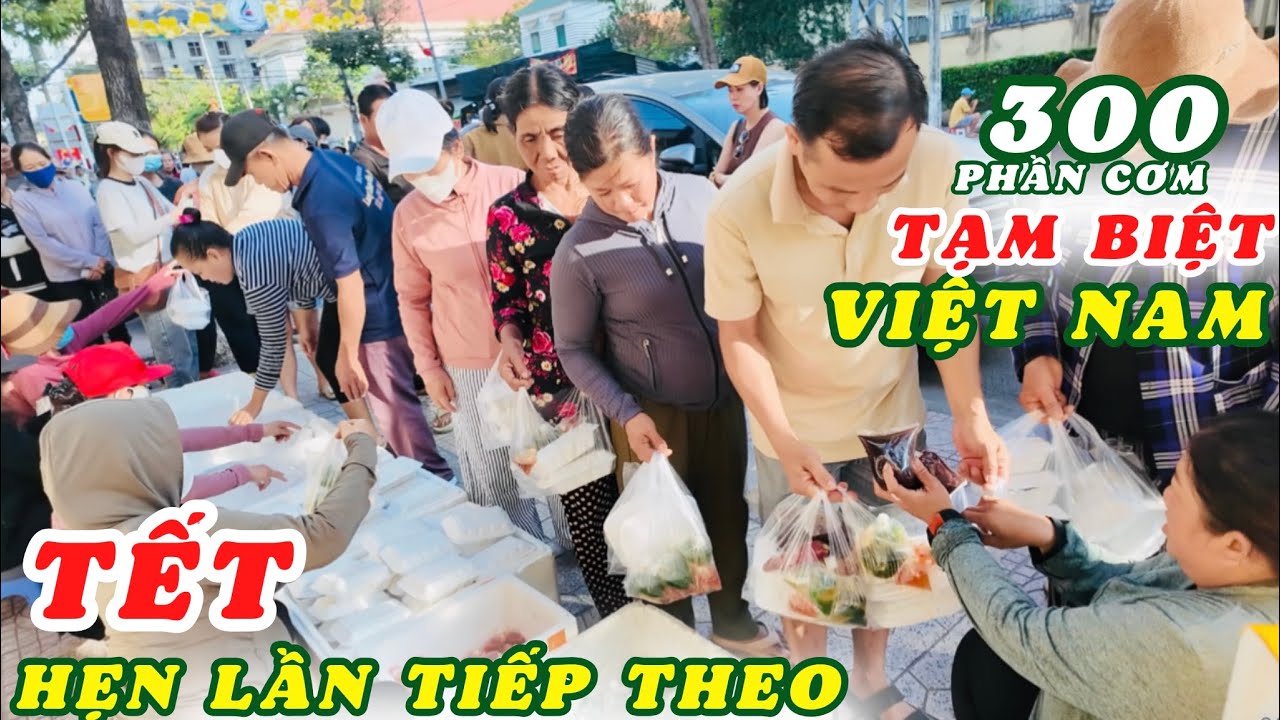 Tạm Biệt Việt Nam Lỡ Hẹn Cái Tết Năm Nay. Chia Tay Nha Trang Với 300 Phần Cơm Ngon Mời Bệnh Nhân