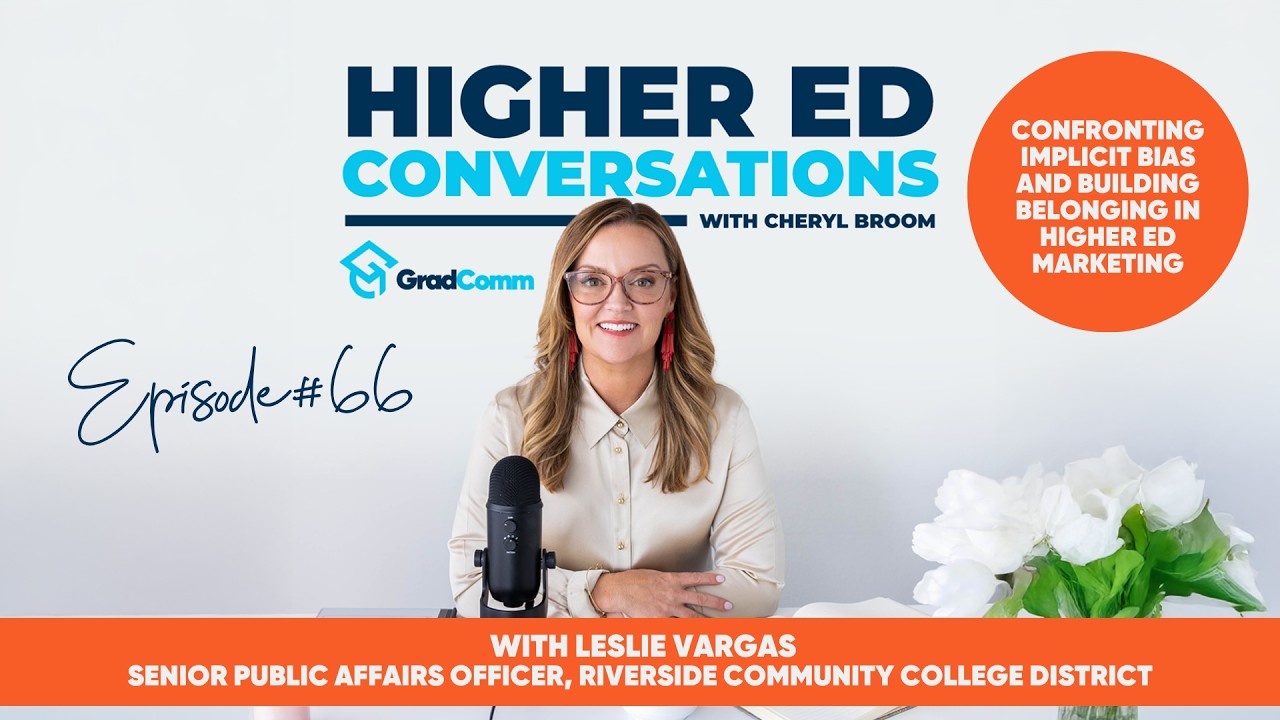 Ep 66: Confronting Implicit Bias and Building Belonging in Higher Ed Marketing
