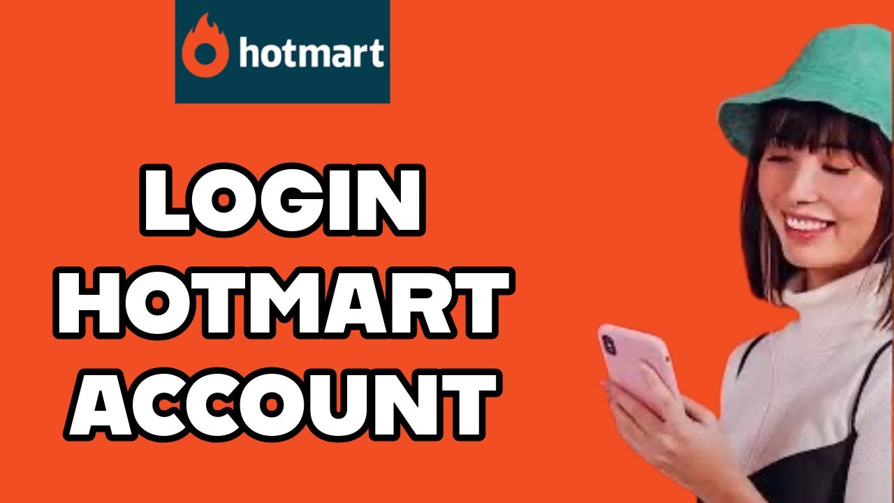 Sign in Hotmart: How to Login to Your Existing Account on Hotmart App? 2024