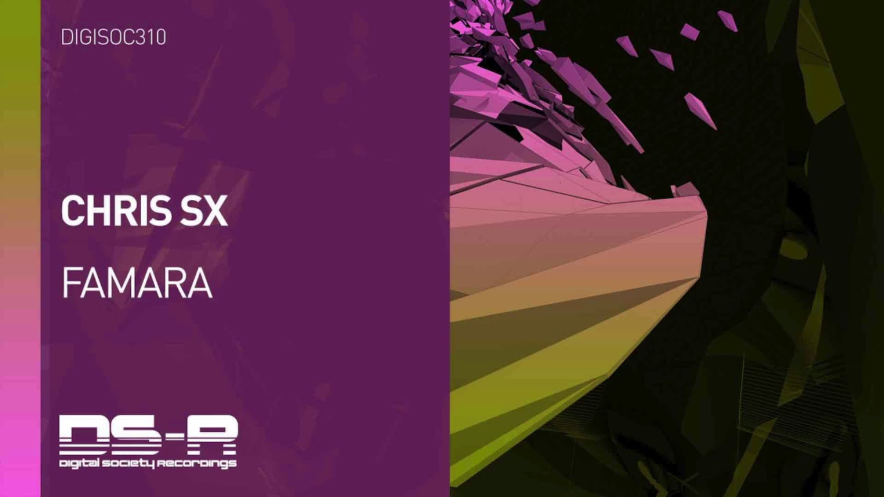Chris SX - Famara [OUT NOW]