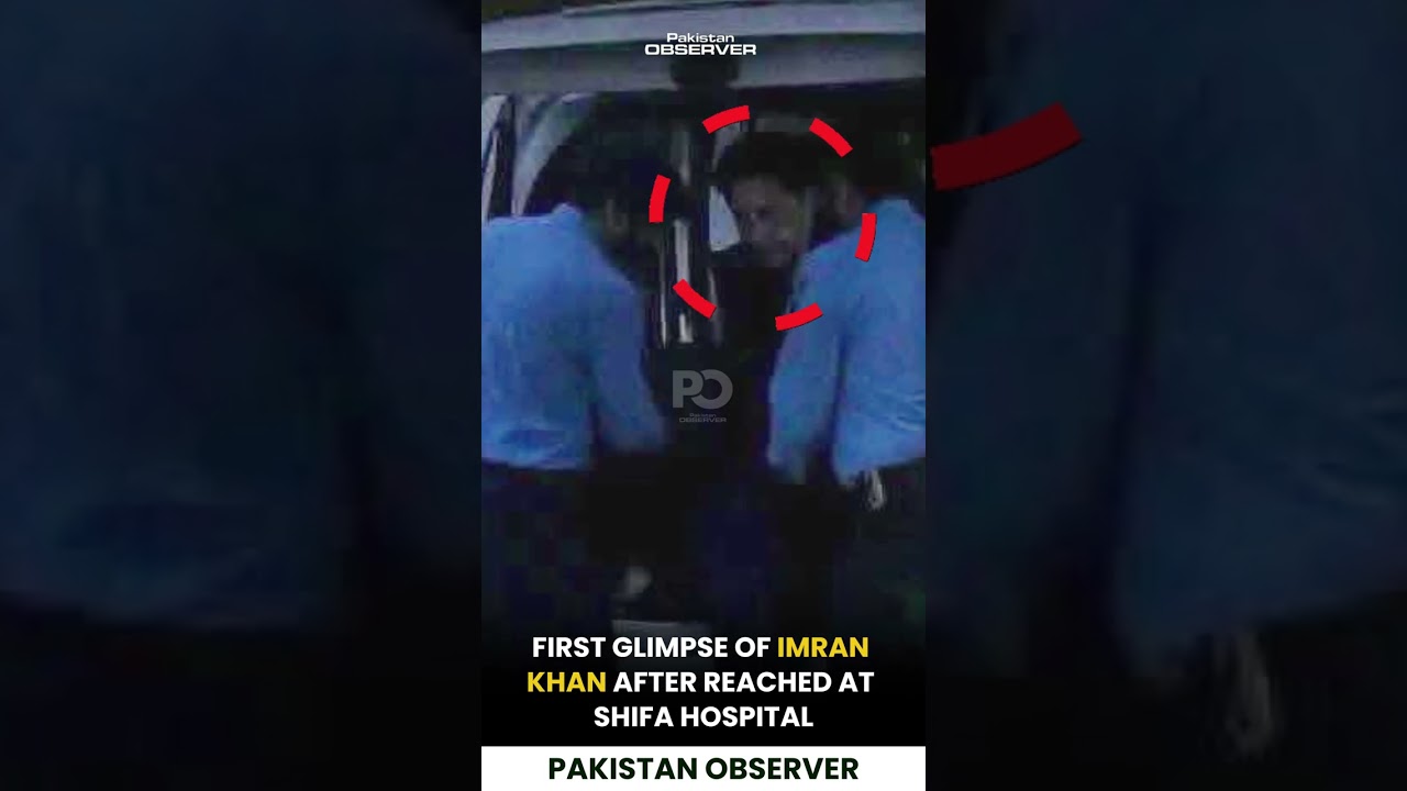 FIRST GLIMPSE OF IMRAN KHAN AT SHIFA HOSPITAL | Pakistan Observer