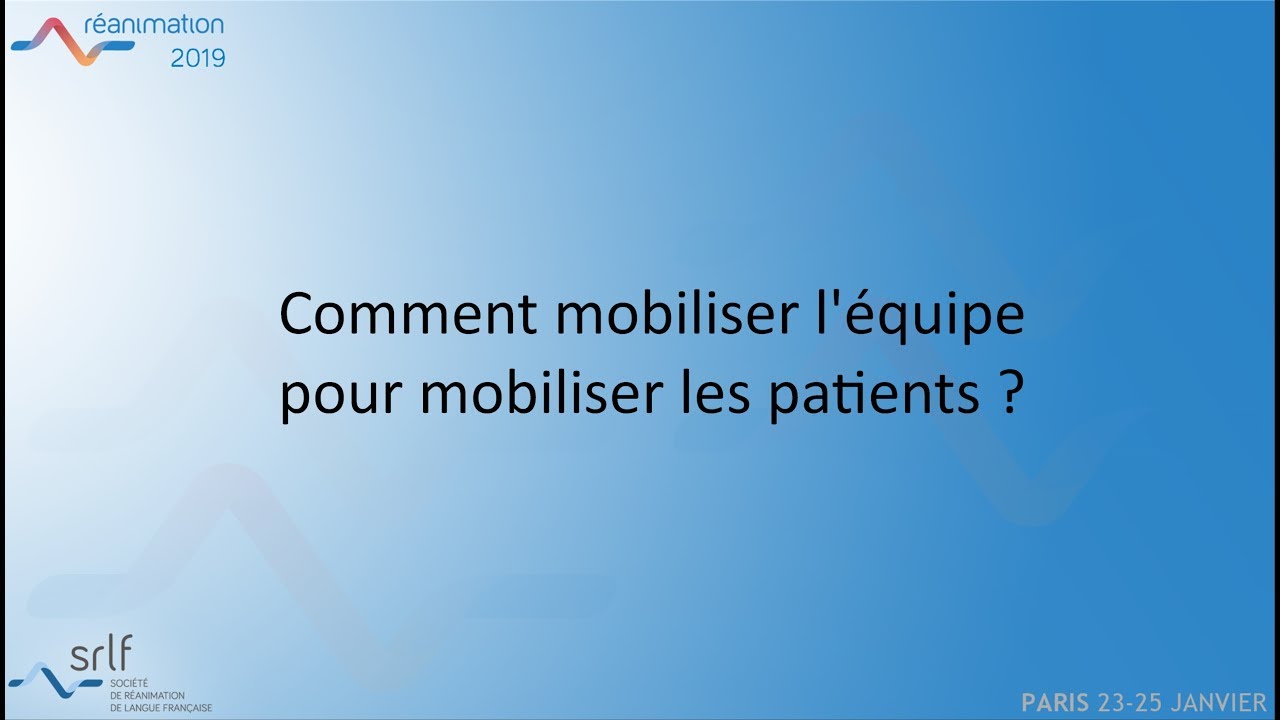 Mobilisation pr&eacute;coce : o&ugrave; est la controverse ? F. CL&Eacute;MENT #REANIMATION2019