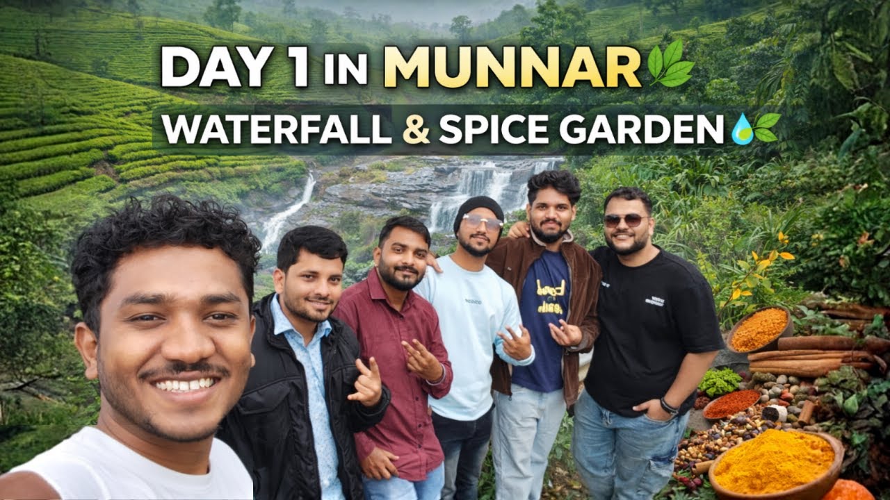 Day 1 in Munnar 🌿 | Waterfall & Spice Garden | Kerala Trip Part 2