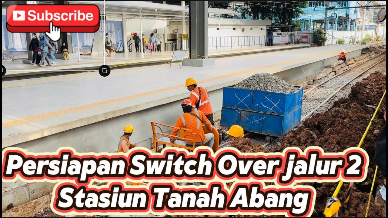 SIAP-SIAP JALUR 2 STASIUN TANAH ABANG AKAN DIGUNAKAN DALAM WAKTU DEKAT
