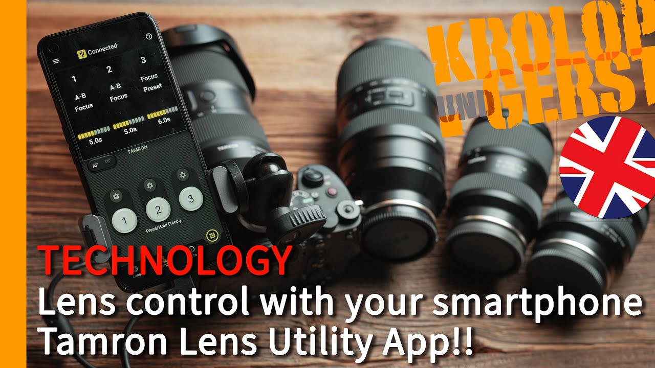 Tamron Lens Utility App!! - Lens control with your smartphone 📷 Krolop&Gerst