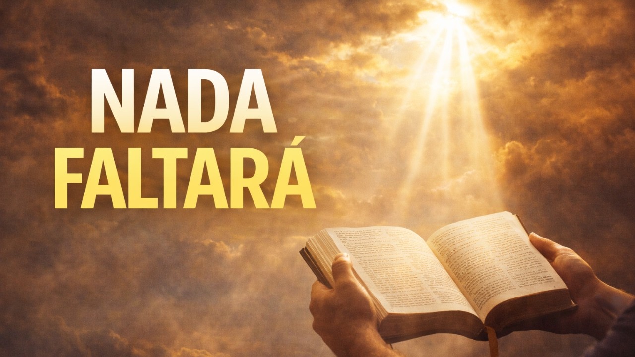 ORAÇÃO DA MANHÃ | Nada Faltará Hoje (Salmo 23 – Provisão e Paz)