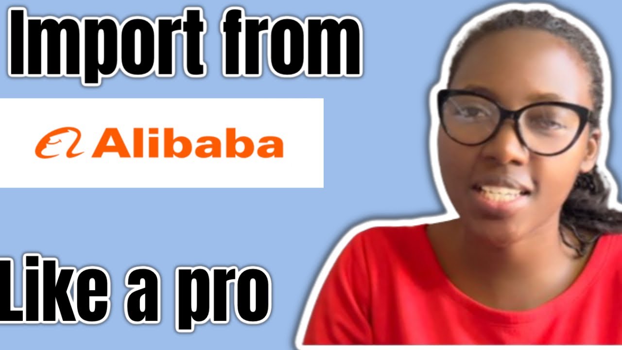 How to import from China using Alibaba. A step by Step guide, how to handle shipping and customs