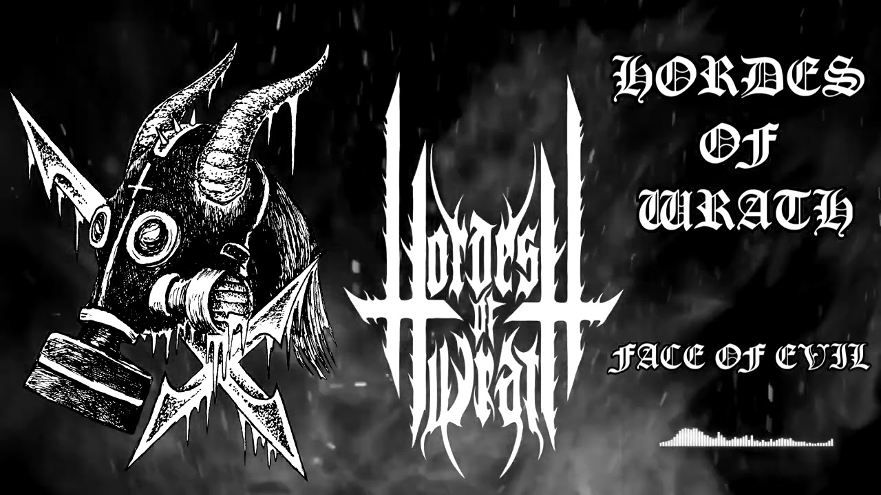 HORDES OF WRATH - FACE OF EVIL