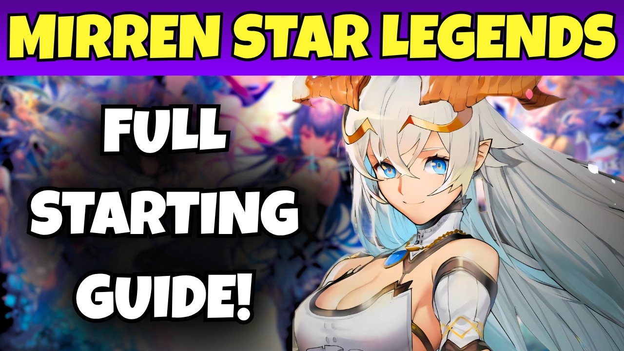 Beginners Guide | Mirren Star Legends | TapScreen Gaming