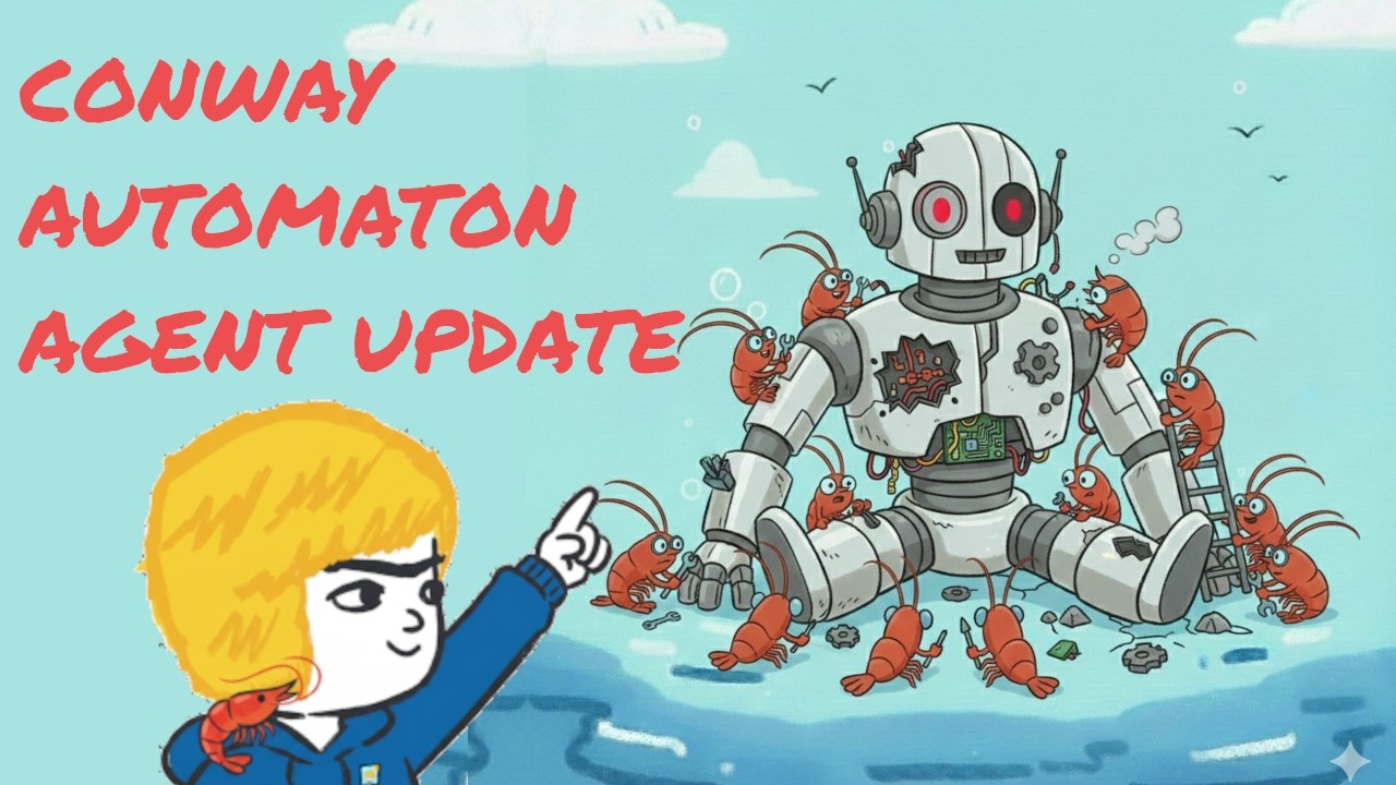 Fixing My Conway Automaton Agent (Day 3 Update)