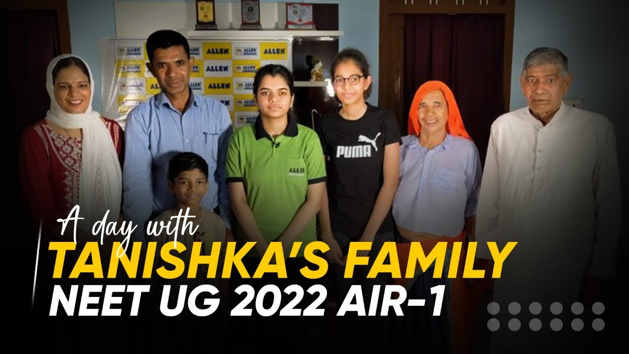 A Day with TANISHKA'S (AIR-1) Family | NEET UG 2022 Result | Secrets of Success | ALLEN Kota